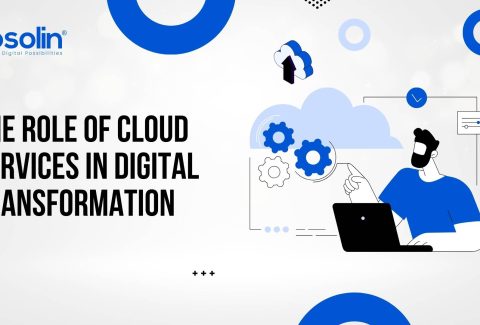 The Role of Cloud Services in Digital Transformation