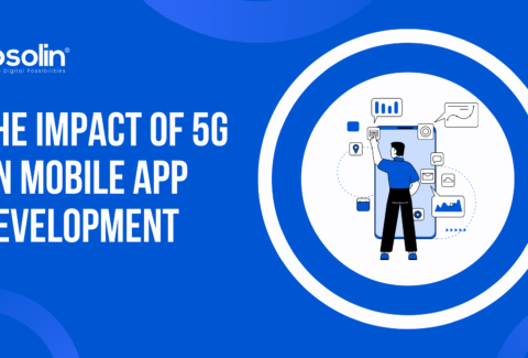 The Impact of 5G on Mobile App Development