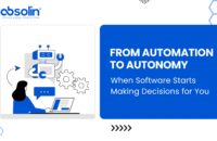 From Automation to Autonomy: When Software Starts Making Decisions for You